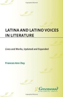 Latina and Latino Voices in Literature: Lives and Works, Updated and Expanded