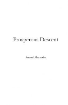 Prosperous Descent: Crisis as Opportunity in an Age of Limits