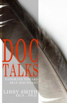 Doc Talks, Pathways Toward Self-Discovery