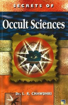 Secrets of Occult Sciences: How to Read Omens Moles Dreams and Handwriting