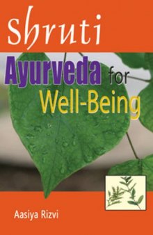 Shruti: Ayurveda For Well-Being
