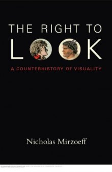 The Right to Look - A Counterhistory of Visuality