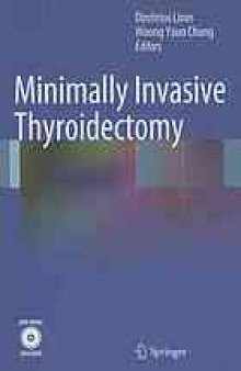 Minimally invasive thyroidectomy