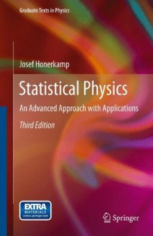Statistical Physics: An Advanced Approach with Applications