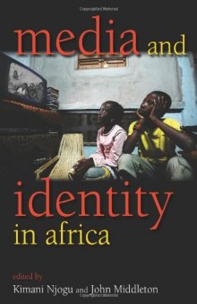 Media and Identity in Africa (International African Seminars)