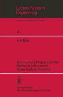 The Boundary Integral Equation Method in Axisymmetric Stress Analysis Problems
