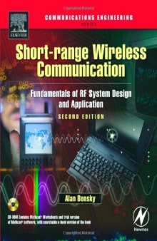 Short-Range Wireless Communications: Fundamentals of RF System Design and Application