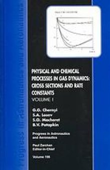 Physical and chemical processes in gas dynamics