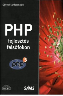 PHP fejlesztés felsőfokon