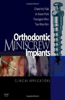 Orthodontic Miniscrew Implants: Clinical Applications  