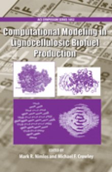 Computational Modeling in Lignocellulosic Biofuel Production