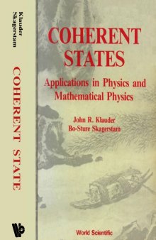 Coherent states: applications in physics and mathematical physics