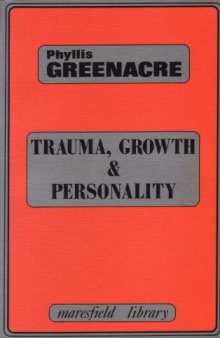 Trauma, Growth and Personality