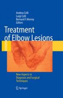 Treatment of Elbow Lesions: New Aspects in Diagnosis and Surgical Techniques