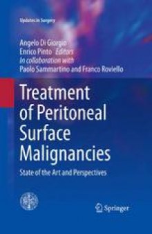 Treatment of Peritoneal Surface Malignancies: State of the Art and Perspectives