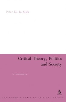 Critical Theory, Politics and Society: An Introduction