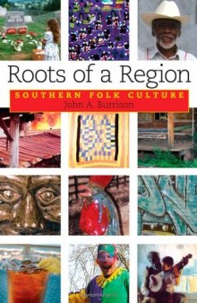 Roots of a Region: Southern Folk Culture