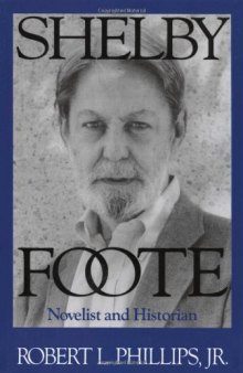 Shelby Foote, novelist and historian