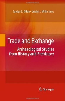 Trade and Exchange: Archaeological Studies from History and Prehistory