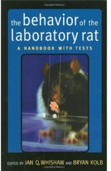 The Behavior of the Laboratory Rat: A Handbook with Tests