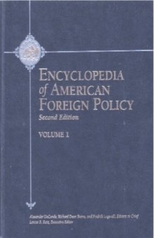 Encyclopedia of American Foreign Policy, 2nd Ed., 3 vols.