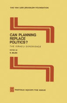 Can Planning Replace Politics?: The Israeli Experience