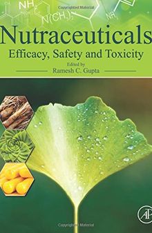 Nutraceuticals : efficacy, safety and toxicity