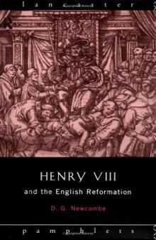 Henry VIII and the English Reformation (Lancaster Pamphlets)