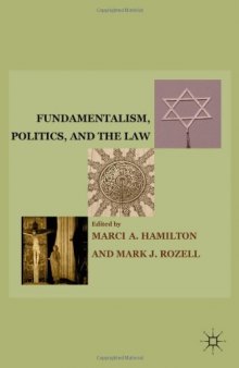 Fundamentalism, Politics, and the Law  