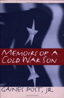 Memoirs of a Cold War Son (Singular Lives: The Iowa Series in