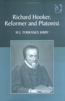 Richard Hooker, Reformer And Platonist