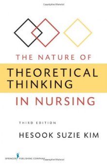 The Nature of Theoretical Thinking in Nursing, Third Edition
