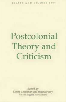 Postcolonial Theory and Criticism (Essays and Studies)