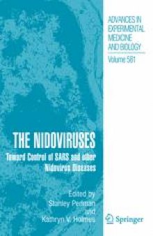 The Nidoviruses: Toward Control of SARS and other Nidovirus Diseases