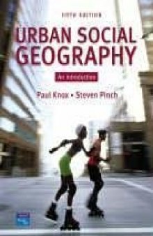 Urban Social Geography: an introduction (5th Edition)  