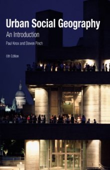Urban Social Geography: An Introduction, 6th Edition  