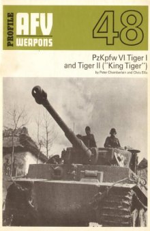 Pzkpfw VI Tiger I and Tiger II ("King Tiger")