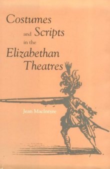 Costumes and Scripts in the Elizabethan Theatres