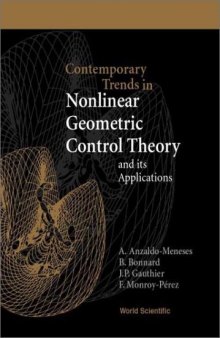 Contemporary trends in nonlinear geometric control theory and its applications