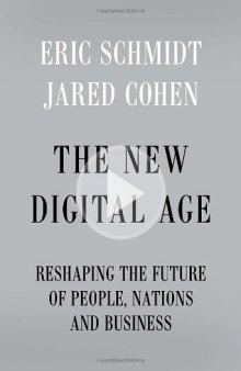 The new digital age: reshaping the future of people, nations and business