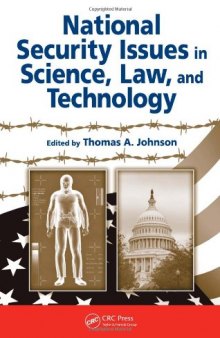 National Security Issues in Science, Law, and Technology: Confronting Weapons of Terrorism