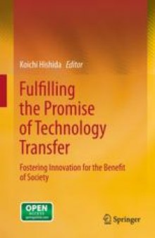 Fulfilling the Promise of Technology Transfer: Fostering Innovation for the Benefit of Society