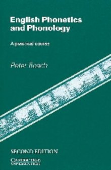 English Phonetics and Phonology: A Practical Course