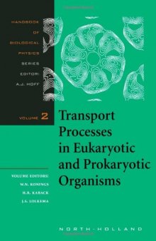 Transport Processes in Eukaryotic and Prokaryotic Organisms