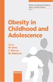 Obesity in Childhood and Adolescence (Pediatric and Adolescent Medicine)