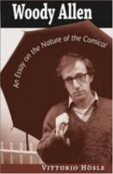 Woody Allen: An Essay on the Nature of the Comical