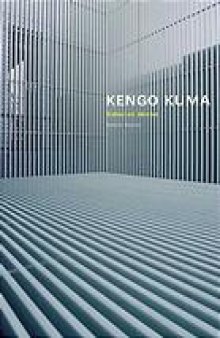 Kengo Kuma : selected works