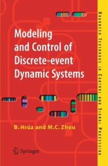 Modeling and Control of Discrete-event Dynamic Systems: with Petri Nets and Other Tools (Advanced Textbooks in Control and Signal Processing)