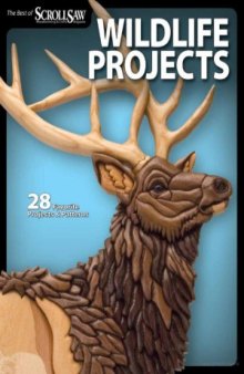 Wildlife Projects  28 Favorite Projects & Patterns
