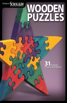Wooden Puzzles: 31 Favorite Projects Patterns
